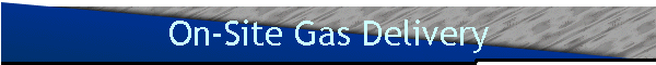 On-Site Gas Delivery