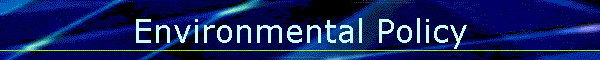 Environmental Policy