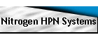 Nitrogen HPN Systems