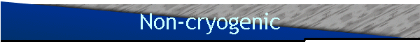 Non-cryogenic